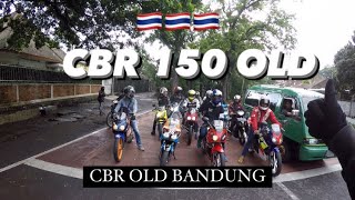 SUNMORI LEMBANG CBR OLD BANDUNG (COBAN) || #CBUPRIDE #CBROLD150