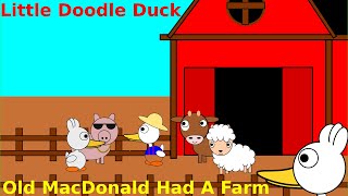 Old MacDonald Had A Farm  | Songs For Kids | Nursery Rhymes | Little Doodle Duck