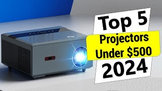 ✅The 5 Best Projectors Under $500 in 2024