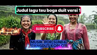Teu Boga Duit – Pop Sunda Dangdut Koplo Full Album | Suling Bambu & Bass Full”