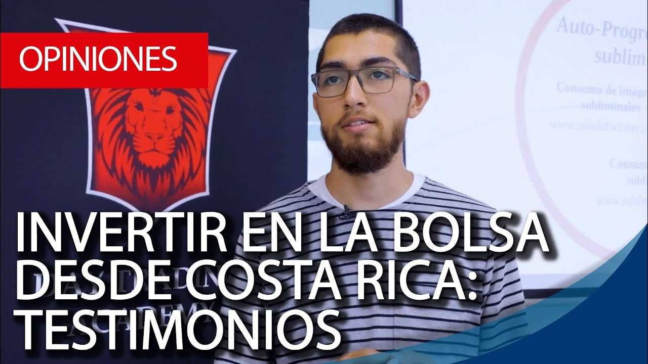 Invertir en la bolsa desde Costa Rica: Testimonios - YouTube
