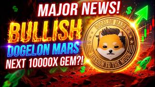 🚀 MAJOR NEWS! BULLISH ON DOGELON MARS – Is This The Next 10,000X GEM?!