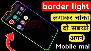 Edge Lighting Effect For Notifications And Incoming Call || For Android Smartphone // 2022