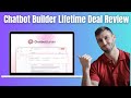 Chatbot Builder Lifetime Deal & Review - Is Chatbot Builder Worth It?