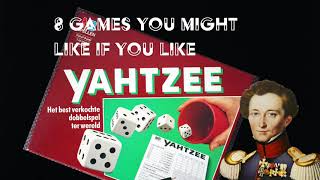 8 Games for people who loved Yahtzee