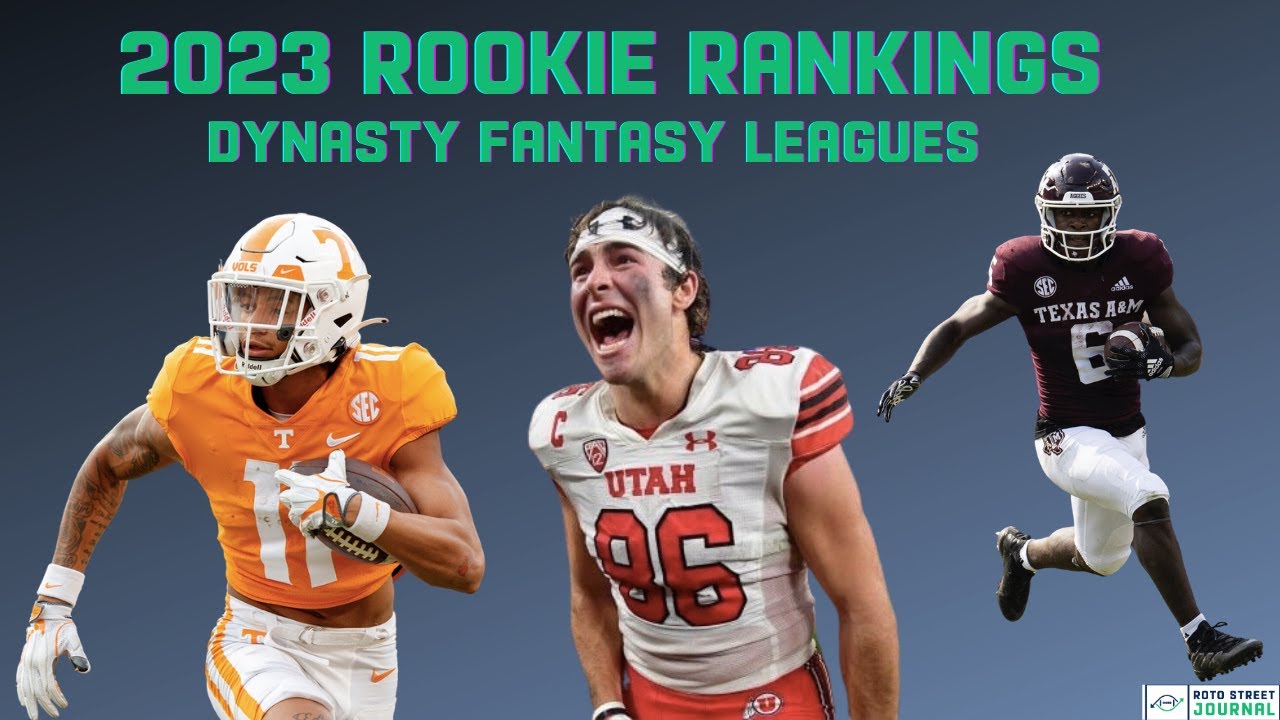 2023 dynasty fantasy football rookie rankings
