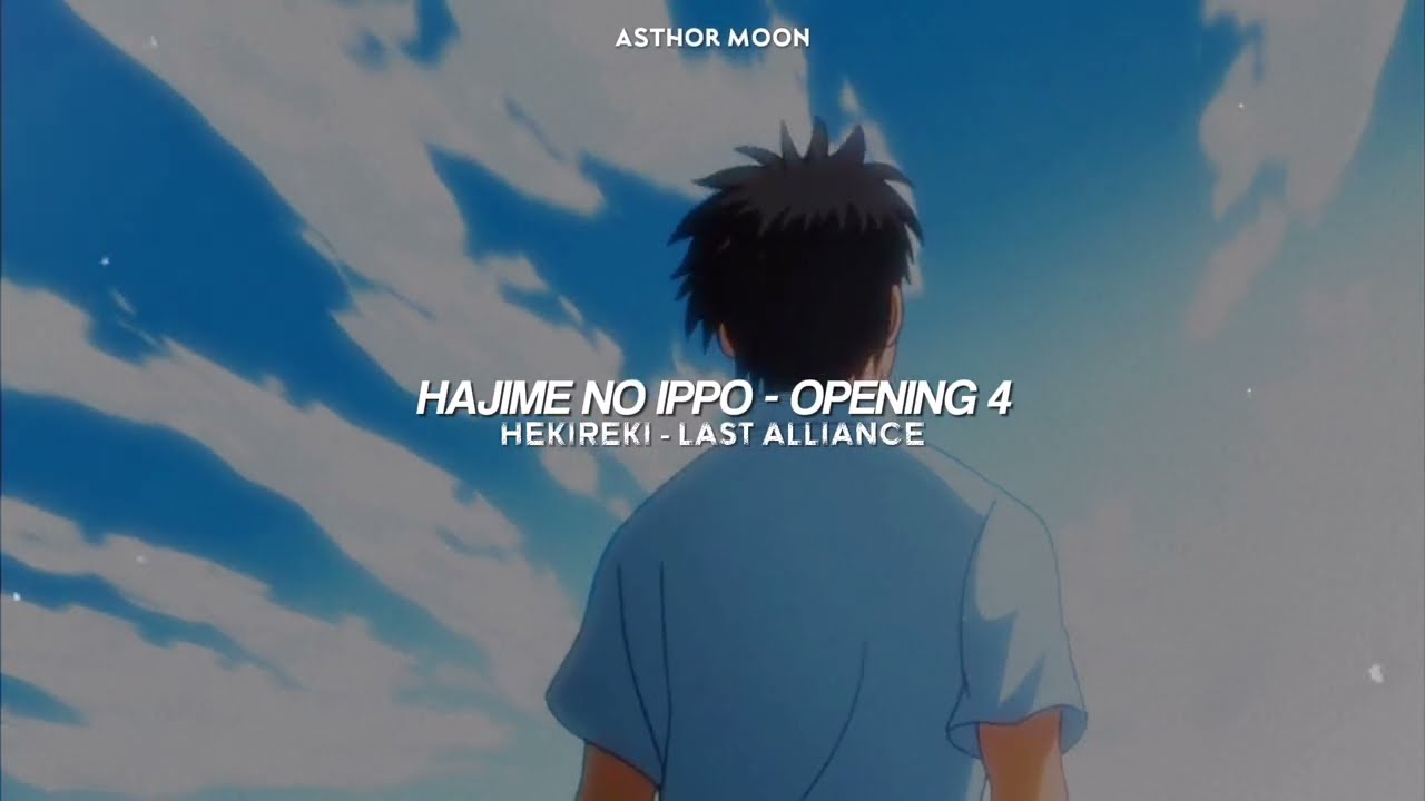 Hajime no ippo ∙ Opening 4 Full - Hekireki by LAST ALLIANCE  | Sub Español +「AMV」