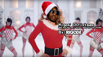 migos' christmas (Bad and Boujee x All I want for chrismas) [Riqode mashup] (Short ver.)