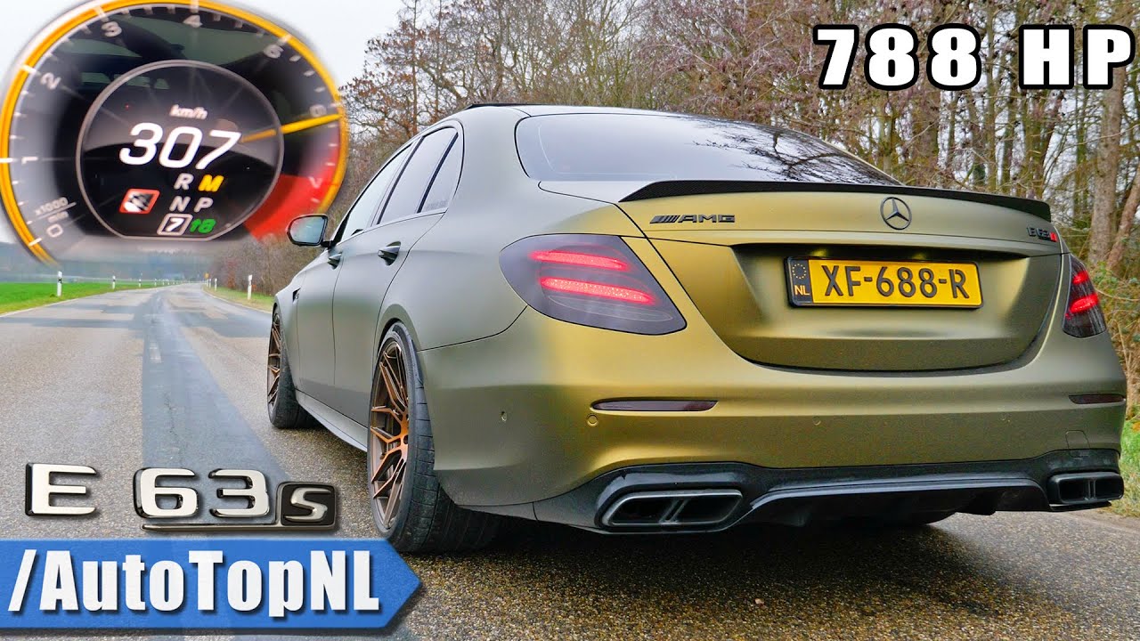 788hp Mercedes Amg E63 S 0 307km H Acceleration Exhaust Sound By Autotopnl Youtube 788hp Mercedes Amg E63 S 0 307km H Acceleration Exhaust Sound By Autotopnl Youtube