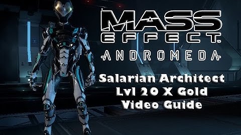 Mass Effect Andromeda Multiplayer Lvl 20 X Salarian Gold Architect Video Guide