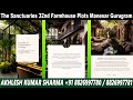 The Sanctuaries by 32nd – Elite Farmhouse Community of Manesar 8826997780