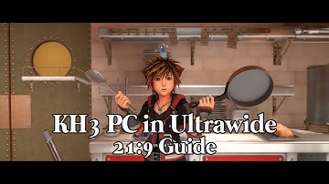 How to play Kingdom Hearts 3 in Ultrawide - Hex Editing Guide