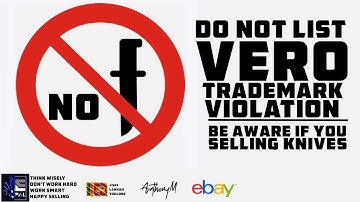 Do Not List - If you Are Selling Knives - Be Aware -VeRO Trademark Violation