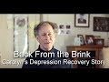 Back From the Brink: Carolyn's Depression Recovery Story