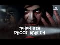 Yahan koi bhoot naheen  full movie  horror suspense short film  with english subtitle horror