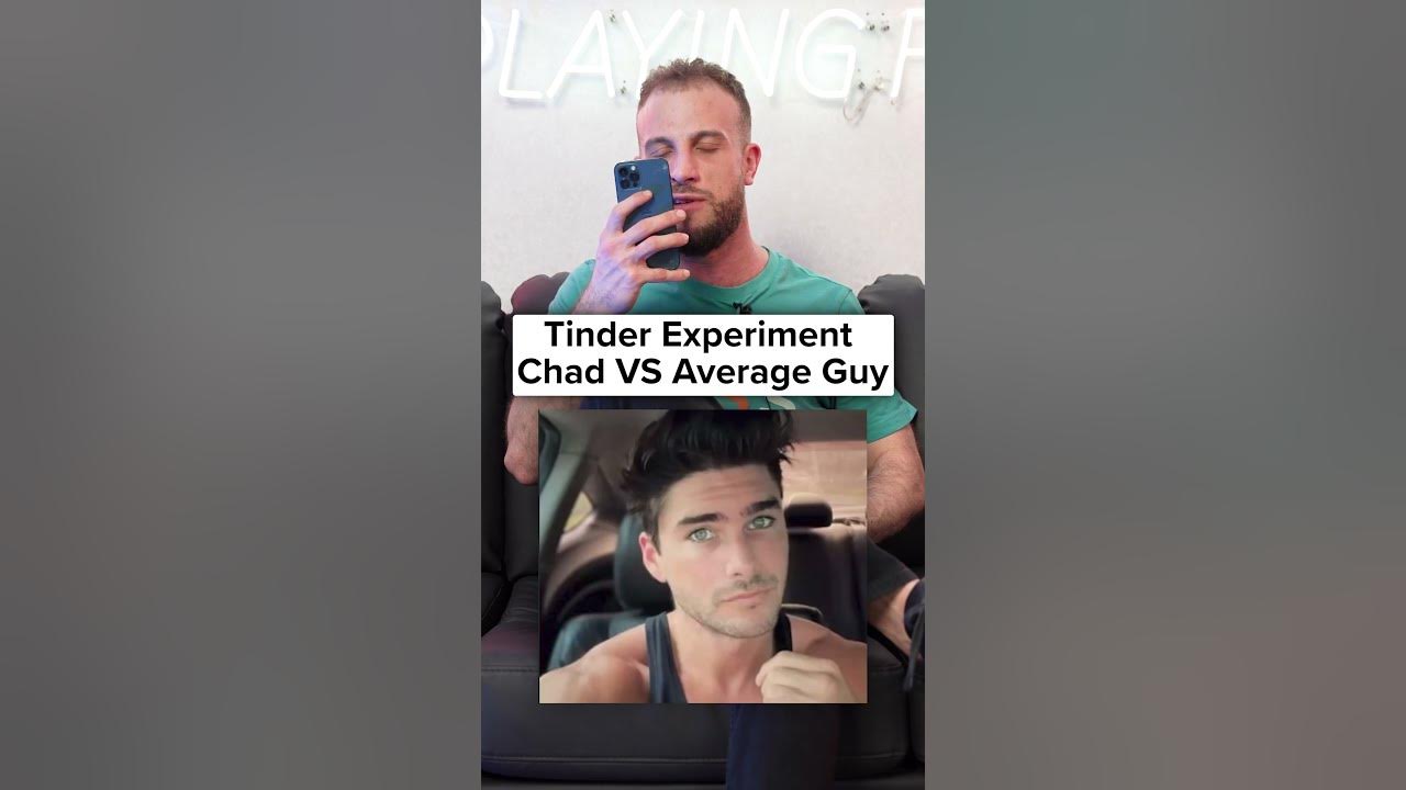 Tinder Experiment: Chad VS Average Guy Tinder Experiment: Chad VS Average Guy