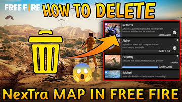 Free Fire Max Me NexTra Map Delete Kaise Kare | How To Delete Nextra Map In Free Fire Max