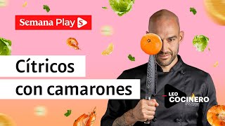 Receta de ensalada de cítricos con camarones | Leo Cocinero