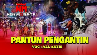 NEW MONATA - PANTUN PENGANTIN - CAK SODIQ - LIVE BANGKALAN