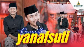 Danuarta - Yanafsuti (Cover) - Sholawat Everywhere