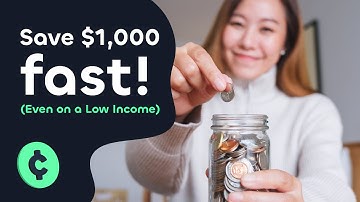 How to Save $1,000 Fast (Even on a Low Income)