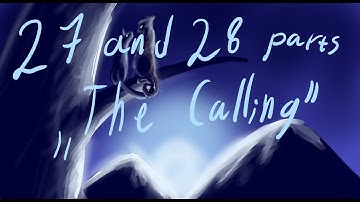 The Calling - Warrior Cats (PMV) MAP | 27&28 parts