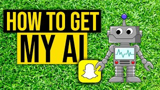 How to get My AI Snapchat bot