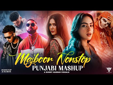 Majboor Nonstop Punjabi Mashup 2026 | Sheheryar Rehan X Zoha Waseem | Sunny Hassan | Nonstop Jukebox