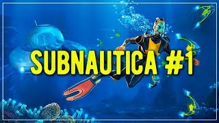 :   . SUBNAUTICA.  #1