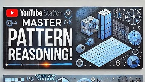 🎥 **Master Pattern Reasoning: Unlock Your Cognitive Potential!** 🧠