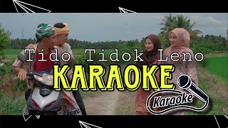 TIDO TIDOK LENO - HIM RINTINGMAS (KARAOKE VERSION)