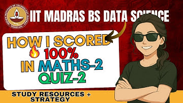 Best Maths 2 Resources to Score 100% in Quiz 2 | IIT Madras Data Science #iitmadras