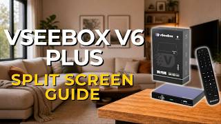 How to Split Screen on VSeeBox V6 Plus: Complete Beginner's Guide!