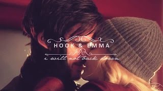 Hook & Emma || I Will Not Back Down