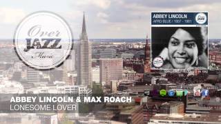 Abbey Lincoln & Max Roach - Lonesome Lover (1962) chords