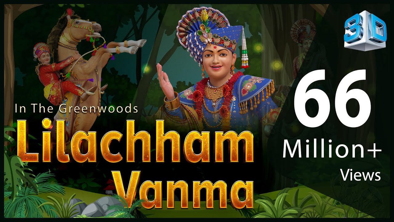 Lilachham Vanma In The Greenwoods 3D Animation     Gyanjivandasji Swami  Kundaldham