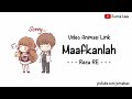 Download Lagu Reza Re-Maafkanlah(lirik animasi?