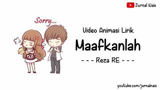 Reza Re-Maafkanlah(lirik animasi?