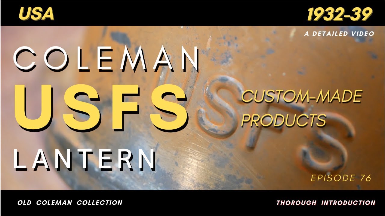 Coleman USFS L427 Lantern Detailed video collection Restore