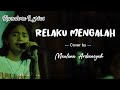 RELAKU MENGALAH - Maulana Ardiansyah (Cover   Lirik)