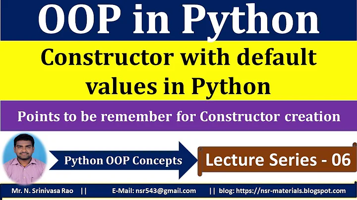 Constructor with default values in Python | Object Oriented Programming in Python | Python OOP