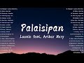 🔥Palaisipan - Loonie &amp; Arthur Nery🎵 New OPM Viral 2025 | Hugot Tagalog Love Mix on Spotify &amp; YouTube