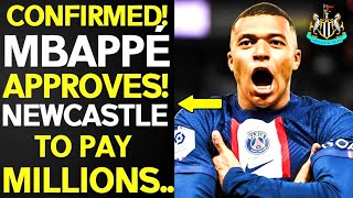 🚨KYLIAN MBAPPE CONFIRMS AND APPROVES! THE FANS CELEBRATE! NEWCASTLE UNITED NEWS