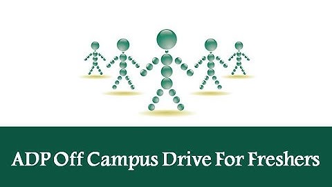 ADP Off Campus Drive 2019 | Freshers | B.E | B.Tech
