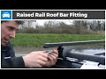 Roof Rack Fitting Demonstration - Roof Rails