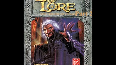 Lands of Lore: The Throne of Chaos - Part 2