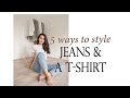How to style JEANS &amp; A T-SHIRT🤍