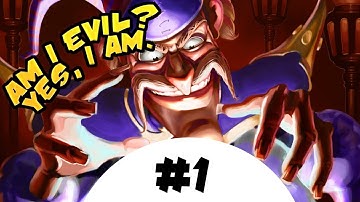 Am I Evil? (Yes, I am) - Part 1