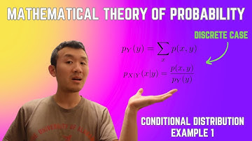 Mathematical Theory Of Probability - Conditional Distribution Example 1