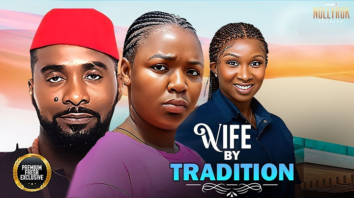 WIFE BY TRADITION--EKENE UMENWA, SONIA UCHE, UZOR  - Latest Nigerian Movie 2025 #trending #Movies